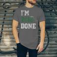 I'm 2018 Done Senior Graduation T-Shirt Class 2018 Unisex Jersey T-Shirt
