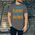 I'm Fluent In Silence I Introvert Unisex Jersey T-Shirt I'm Fluent In Silence I Introvert Unisex Jersey T-Shirt
