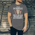Im An Introvert Unless You Talk About Accordions Unisex Jersey T-Shirt Im An Introvert Unless You Talk About Accordions Unisex Jersey T-Shirt