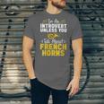 Im Introvert Unless You Talk About French Horns Unisex Jersey T-Shirt