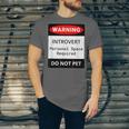 Introvert Warning Danger Do Not Pet Disturb Anti-Social Unisex Jersey T-Shirt Introvert Warning Danger Do Not Pet Disturb Anti-Social Unisex Jersey T-Shirt