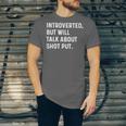 Introverted But Will Talk About Shot Put Track Field Thrower Unisex Jersey T-Shirt Introverted But Will Talk About Shot Put Track Field Thrower Unisex Jersey T-Shirt