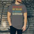 Introverted But Willing To Discuss Gardening Hobby Unisex Jersey T-Shirt