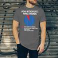 How Introverts Make Friends Sayings For Introverts Unisex Jersey T-Shirt