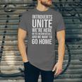 Introverts Unite We'Re Here We'Re Uncomfortable Unisex Jersey T-Shirt