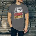 I Have Issues Comic Issues Comic Book Lover Unisex Jersey T-Shirt