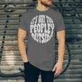 Its Way Too Peopley Outside Sarcastic Introvert Humor Unisex Jersey T-Shirt Its Way Too Peopley Outside Sarcastic Introvert Humor Unisex Jersey T-Shirt