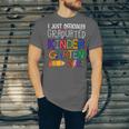 Kids Kindergarten Graduation Class Of 2021 Shirt I Just Graduated Unisex Jersey T-Shirt