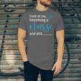 Look At Me Becoming A Nurse &Shit Graduation Nursing Student Unisex Jersey T-Shirt