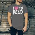 I LOVE TO READ Reading Books Bookworm Library Day Novelty Unisex Jersey T-Shirt