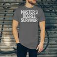 MASTER'S DEGREE SURVIVOR Graduation Grad College Unisex Jersey T-Shirt
