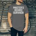 MASTER'S DEGREE SURVIVOR Graduation Grad Shirt College Unisex Jersey T-Shirt