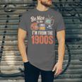 Be Nice To Me I'm From The 1900s Unisex Jersey T-Shirt