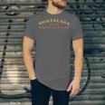 Nostalgia Is Not What It Used To Be Saying Unisex Jersey T-Shirt