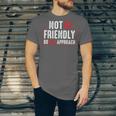 Not Friendly Do Not Approach Witty Introvert Tee Unisex Jersey T-Shirt