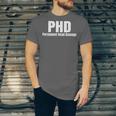 PHD Permanent Head Damage Doctoral Degree PHD Graduation Unisex Jersey T-Shirt