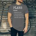 Plans Definition For Homebodies & Introverts Sarcastic Unisex Jersey T-Shirt Plans Definition For Homebodies & Introverts Sarcastic Unisex Jersey T-Shirt
