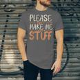 Please Don't Make Me Do Stuff Introvert Teen Lazy Gag Unisex Jersey T-Shirt Please Don't Make Me Do Stuff Introvert Teen Lazy Gag Unisex Jersey T-Shirt