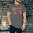 Please Be Patient With Me I'm From The 1900s Boho Saying Unisex Jersey T-Shirt