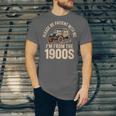 Please Be Patient With Me I'm From The 1900s Oldtimer B-Day Unisex Jersey T-Shirt Please Be Patient With Me I'm From The 1900s Oldtimer B-Day Unisex Jersey T-Shirt