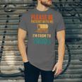 Please Be Patient I'm From The 1900s Vintage Father Day Men Unisex Jersey T-Shirt