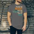Please Be Patient With Me I'm From The 1900s Vintage For Man Unisex Jersey T-Shirt