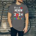 Proud MEMAW Of 2024 Pre-K Graduation Graduate Senior 2024 Unisex Jersey T-Shirt