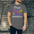 Proud Mom Of a 2022 Graduate Matching Tie Dye Graduation Unisex Jersey T-Shirt