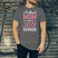 Proud Mom Of A Class 2019 SeniorShirt Graduation Unisex Jersey T-Shirt