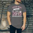 Proud Mom Of Two 2019 Graduates Twin Mama Mother Graduation Unisex Jersey T-Shirt