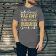 Proud Parent Of Kindergarten Graduate 2024 Graduation Parent Unisex Jersey T-Shirt