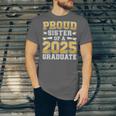 Proud Sister Of A 2025 Graduate Shirt Class 2025 Graduation Unisex Jersey T-Shirt