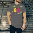 Retro 80's Costume 80s Nostalgia Party Unisex Jersey T-Shirt Retro 80's Costume 80s Nostalgia Party Unisex Jersey T-Shirt