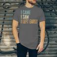 I Came I Saw I Left Early Introverts Lovers Unisex Jersey T-Shirt I Came I Saw I Left Early Introverts Lovers Unisex Jersey T-Shirt