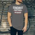 Somewhat Functional Introvert Unisex Jersey T-Shirt Somewhat Functional Introvert Unisex Jersey T-Shirt