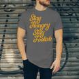 Stay Hungry Stay Foolish Shirt Motivational Graduation Tee Unisex Jersey T-Shirt