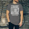 STRAIGHT OUTTA HIGH SCHOOL 2018 Grad Graduation Unisex Jersey T-Shirt