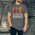 Support Banned Books Freedom I'm With The Banned Unisex Jersey T-Shirt