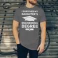 I Survived My Daughter's Engineering Degree Graduation Unisex Jersey T-Shirt
