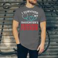 I Survived My Daughter's Nurse Degree School Graduation Unisex Jersey T-Shirt