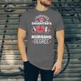 I Survived My Daughter's Nursing Degree School Graduation Unisex Jersey T-Shirt