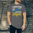i Survived My Moms Doctoral Degree Graduation Gifts Unisex Jersey T-Shirt