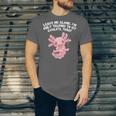 Im Only Talking To My Axolotl Today Salamander Introvert Unisex Jersey T-Shirt
