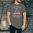 That’s What I Do I Read Books And I Know Things Floral Book Unisex Jersey T-Shirt That’s What I Do I Read Books And I Know Things Floral Book Unisex Jersey T-Shirt
