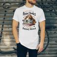 Basset Hound Dog Breed I Just Want To Read Books And Pet My Unisex Jersey T-Shirt