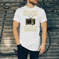 You Can't Scare Me I'm From The 1900s Television Retro Premium Unisex Jersey T-Shirt You Can't Scare Me I'm From The 1900s Television Retro Premium Unisex Jersey T-Shirt