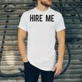 College Graduation Hire Me Unisex Jersey T-Shirt