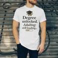 Graduation 2025 Degree Unlocked Adulting Still Loading Unisex Jersey T-Shirt