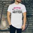 Hotter By One Degree Class Of 2018 Graduation T-Shirt Unisex Jersey T-Shirt