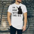 I'm Done With This BS College Graduation Shirt Unisex Jersey T-Shirt